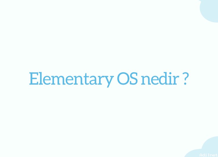 Elementary OS nedir ?