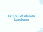 Evince Pdf ubuntu kurulumu