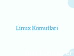 Genel Sıkça Kullanılan Linux komutları
