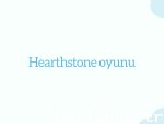 Hearthstone oyunu
