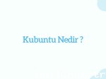 Kubuntu Nedir
