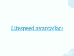 Litespeed avantajları