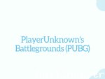 PlayerUnknown's Battlegrounds (PUBG)