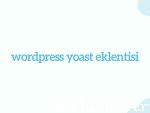 wordpress yoast eklentisi
